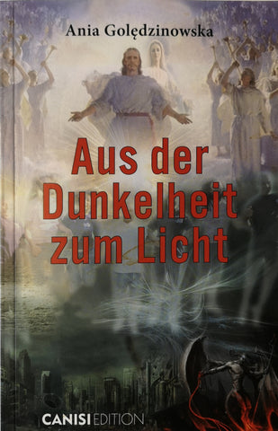 Aus der Dunkelheit zum Licht