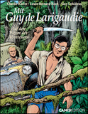 Mit Guy de Larigaudie - Auf den Wegen des Abenteuers