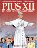Pius XII – Ein Papst in turbulenten Zeiten