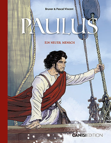 Paulus - Ein neuer Mensch